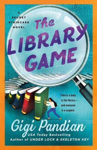 The Library Game: A Secret Staircase Novel