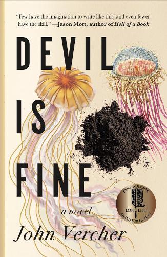 Devil Is Fine: A Novel