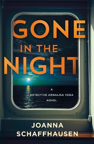 Gone in the Night: A Detective Annalisa Vega Novel