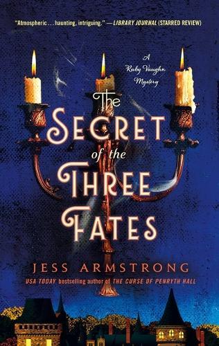 The Secret of the Three Fates: A Ruby Vaughn Mystery