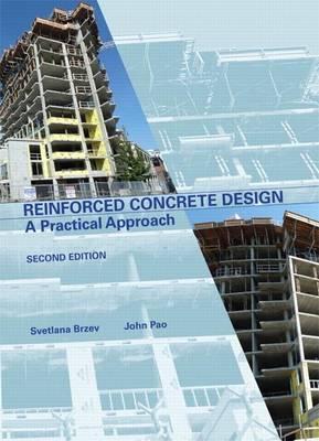 Reinforced Concrete Design: A Practical Approach