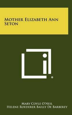 Mother Elizabeth Ann Seton