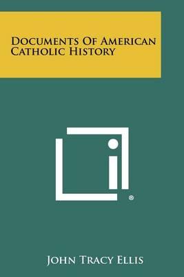Documents of American Catholic History