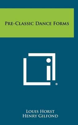 Pre-Classic Dance Forms