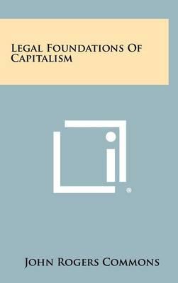 Legal Foundations of Capitalism