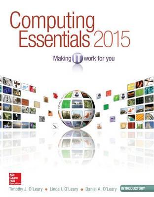Computing Essentials 2015 Introductory Edition with Connect Access Card