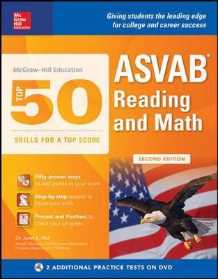 McGraw-Hill Education Top 50 Skills For A Top Score: ASVAB Reading and Math, Second Edition