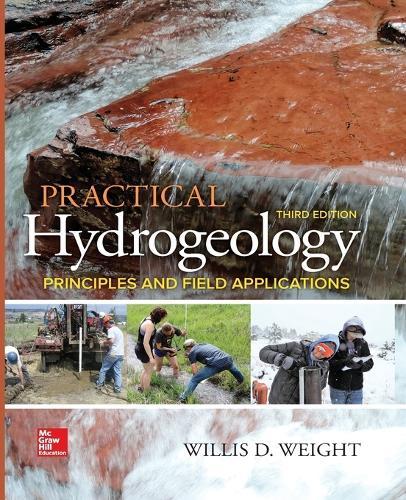 Practical Hydrogeology: Principles and Field Applications, Third Edition (Pb)