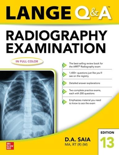 Lange Q & A Radiography Examination, Thirteenth Edition
