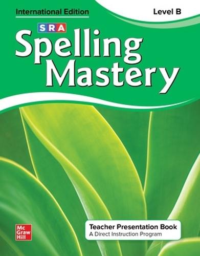 Spelling Mastery Level B, International Teacher Presentation Book