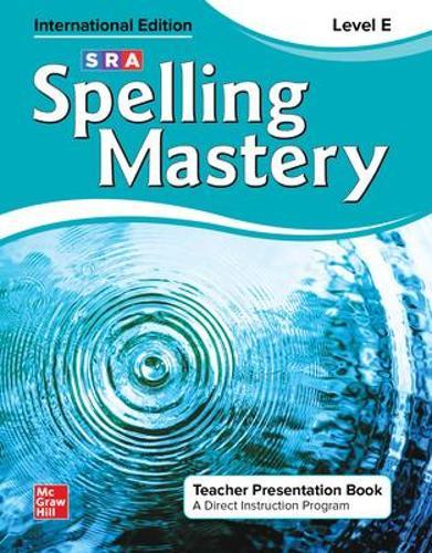 Spelling Mastery Level E, International Teacher Presentation Book