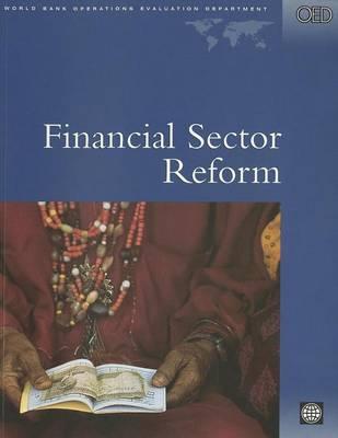 Financial Sector Reform: A Review of World Bank Assistance