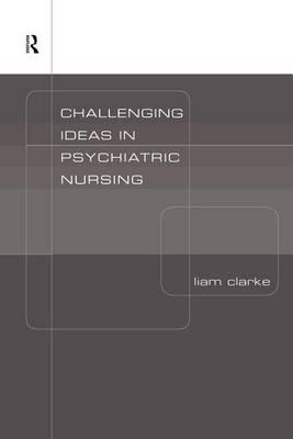 Challenging Practice in Mental Health Nursing