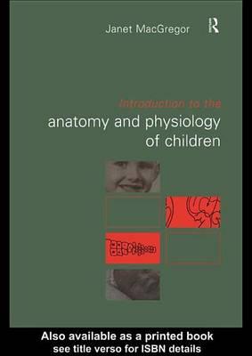 Introduction to the Anatomy and Physiology of Children