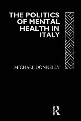 The Politics of Mental Health in Italy