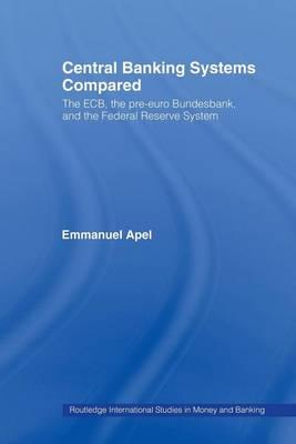 Central Banking Systems Compared