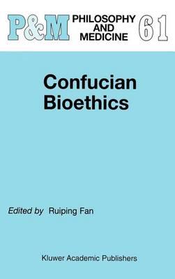 Confucian Bioethics