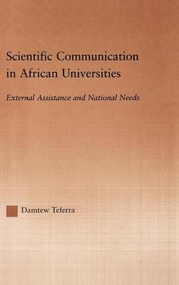 Scientific Communication in African Universities: External Assistance and National Needs