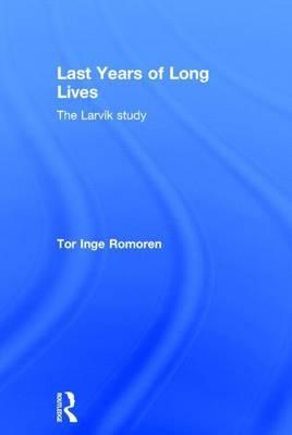 Last Years of Long Lives: The Larvik Study
