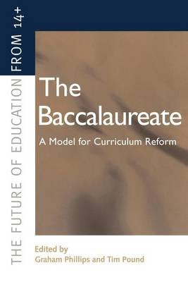 The Baccalaureate: A Model for Curriculum Reform