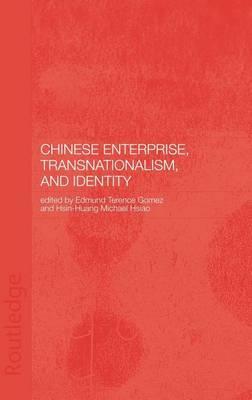 Chinese Enterprise, Transnationlism, and Identity