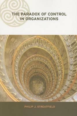 The Paradox of Control in Organizations