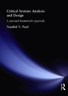 Critical Systems Analysis and Design: A Personal Framework Approach