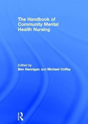 The Hand Book of Community Mental Health Nursing