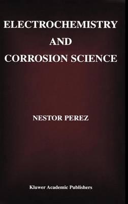 Electrochemistry and Corrosion Science