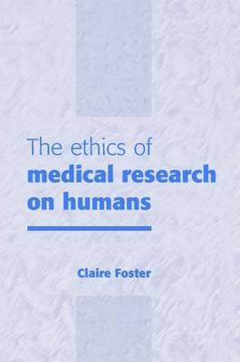 Ethics of Medical Research on Humans