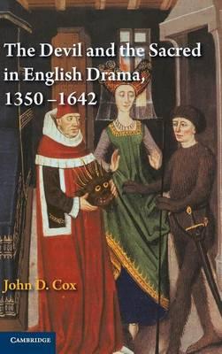 Devil and the Sacred in English Drama, 1350-1642
