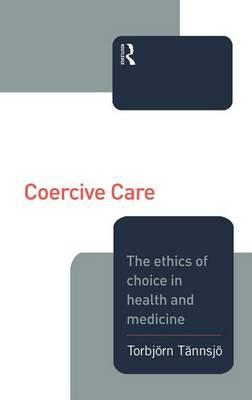 Coercive Care