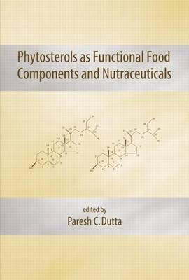 Phytosterols as Functional Food Components and Nutraceuticals