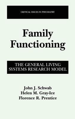 Family Functioning: The General Living Systems Research Model