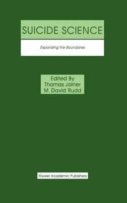 Suicide Science: Expanding the Boundaries