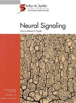 (Sackler NAS Colloquium) Neural Signaling