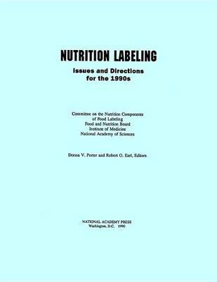 Nutrition Labeling: Issues and Directions for the 1990s