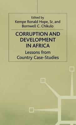 Corruption and Development in Africa: Lessons from Country Case Studies