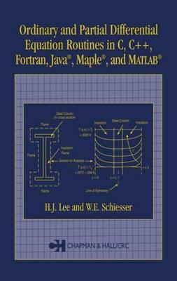 Ordinary and Partial Differential Equation Routines in C, C++, FORTRAN, Java (R), Maple (R), and MATLAB (R)
