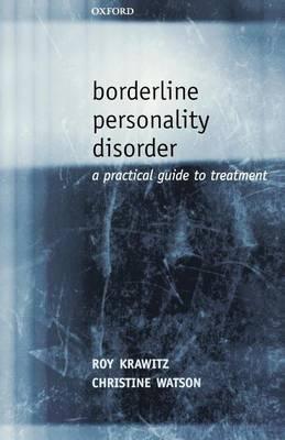 Borderline Personality Disorder: A Practical Guide to Treatment