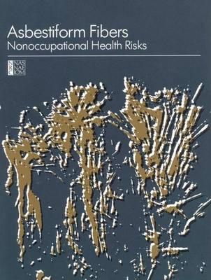 Asbestiform Fibers: Nonoccupational Health Risks