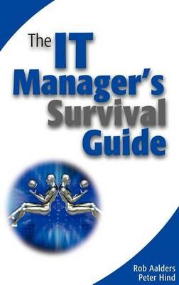 The It Manager's Survival Guide