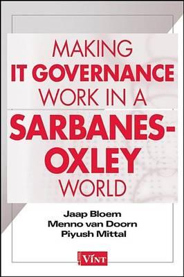 Making It Governance Work in a Sarbanes-Oxley World