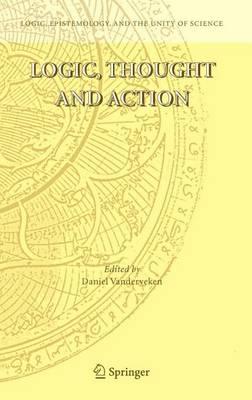 Logic, Thought and Action