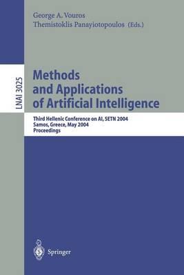 Methods and Applications of Artificial Intelligence: Third Hellenic Conference on AI, Setn 2004 Samos, Greece, May 2004 Proceedings