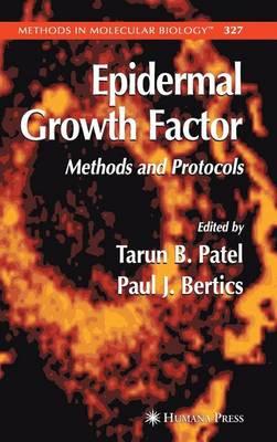 Epidermal Growth Factor: Methods and Protocols. Methods in Molecular Biology, Volume 327.