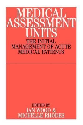 Medical Assessment Units