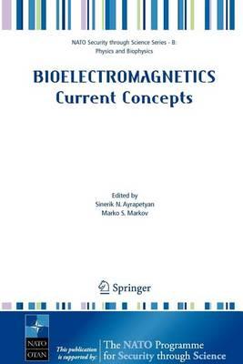 Bioelectromagnetics Current Concepts: The Mechanisms of the Biological Effect of Extremely High Power Pulses