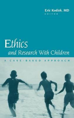 Ethics and Research with Children: A Case-Based Approach