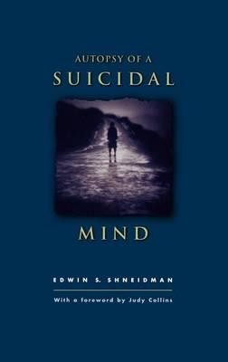 Autopsy of a Suicidal Mind